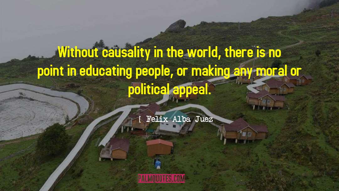 Political Corruption quotes by Felix Alba-Juez