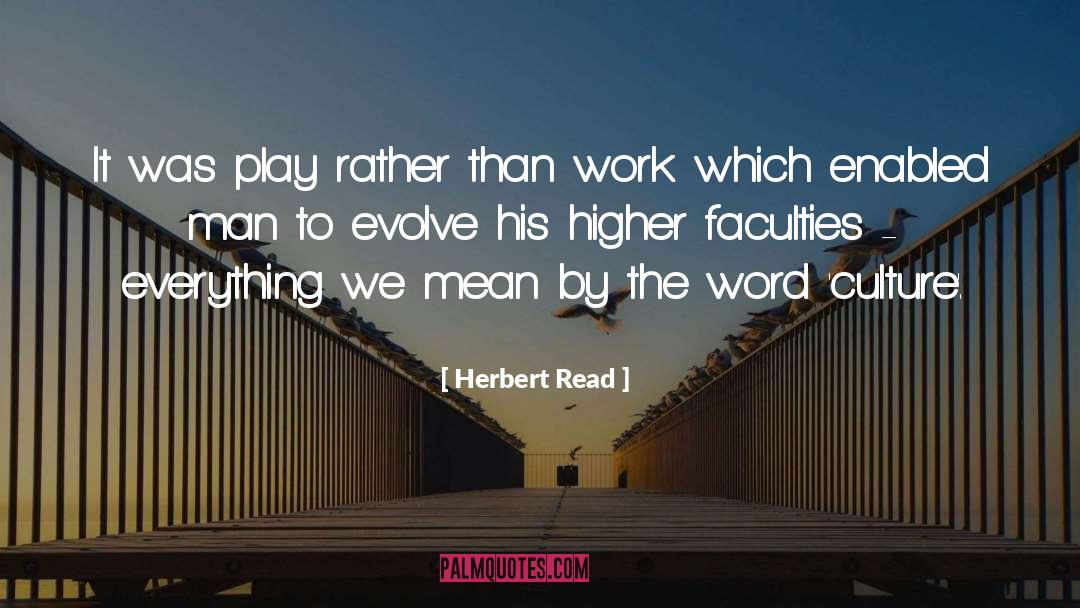 Political Culture quotes by Herbert Read