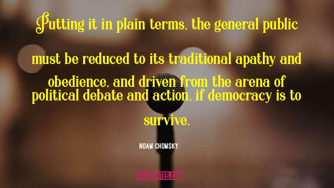 Political Debates quotes by Noam Chomsky