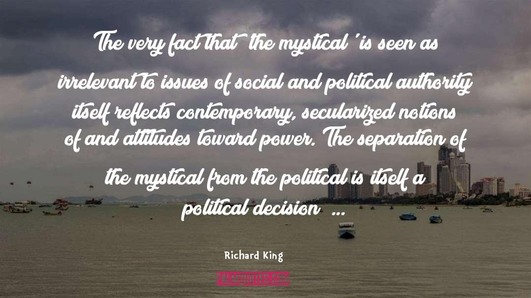 Political Decision quotes by Richard King