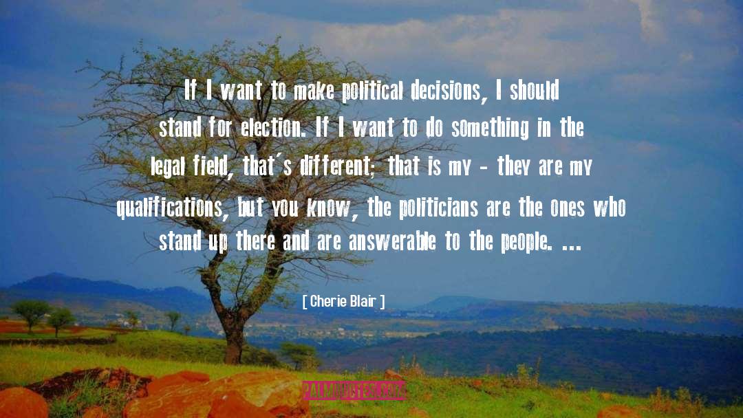 Political Decisions quotes by Cherie Blair