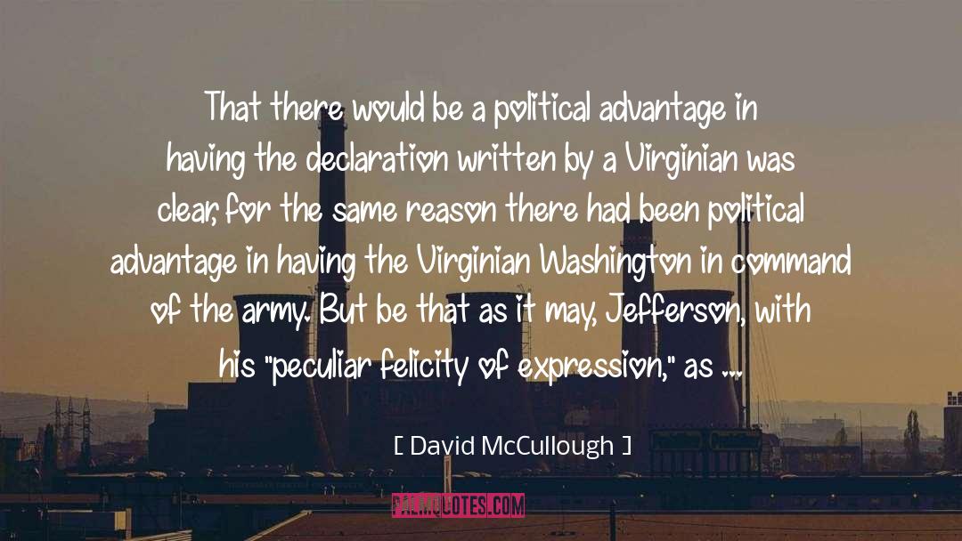 Political Decisions quotes by David McCullough