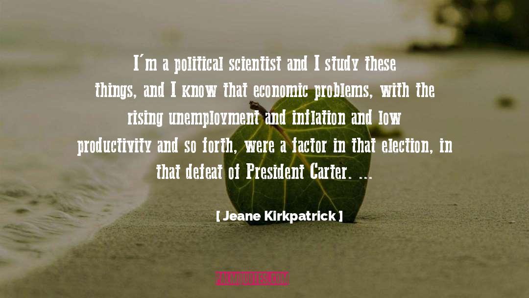 Political Defeat quotes by Jeane Kirkpatrick