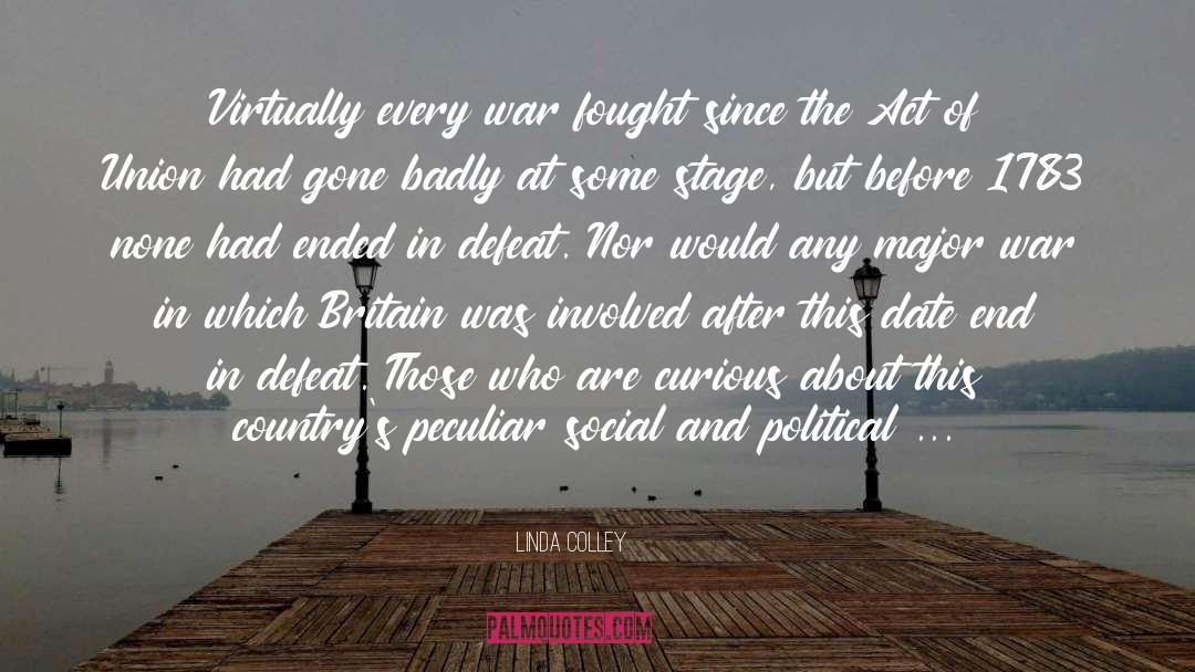 Political Defeat quotes by Linda Colley