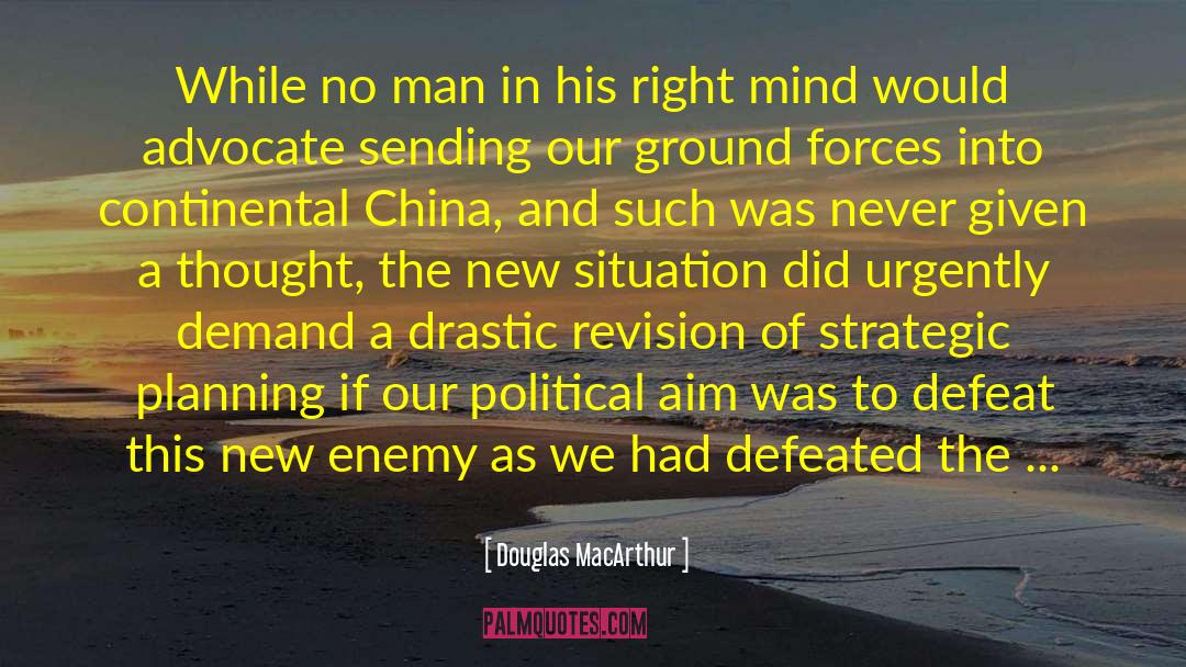 Political Defeat quotes by Douglas MacArthur