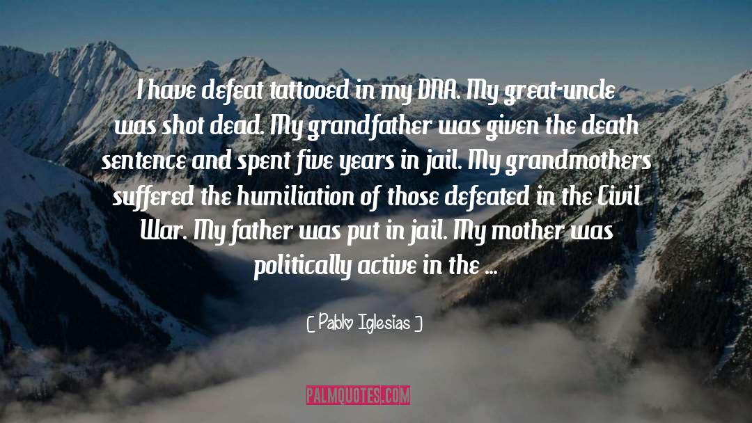 Political Defeat quotes by Pablo Iglesias