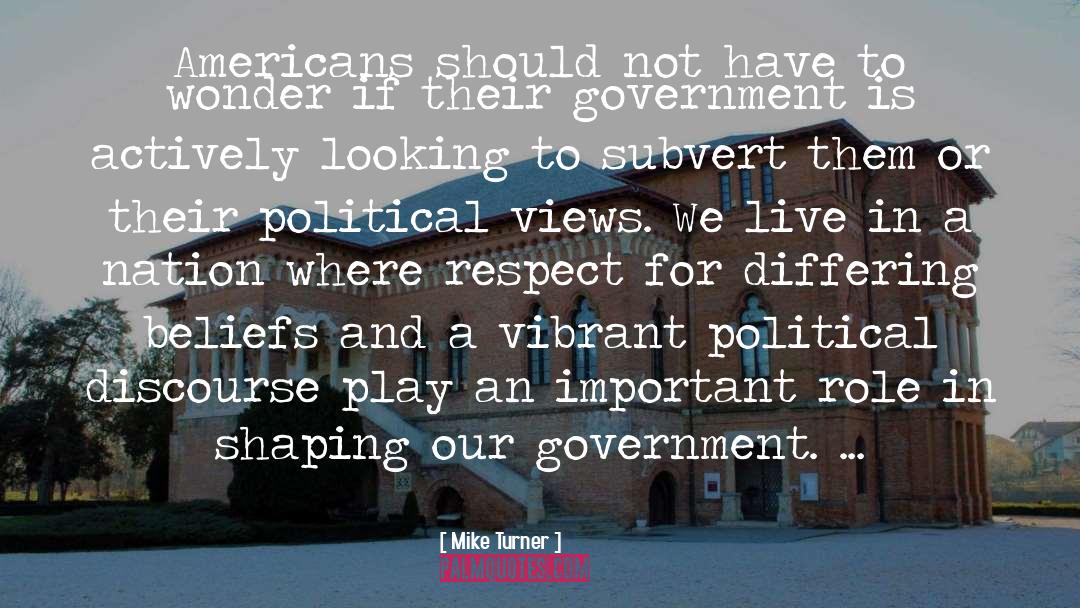 Political Discourse quotes by Mike Turner