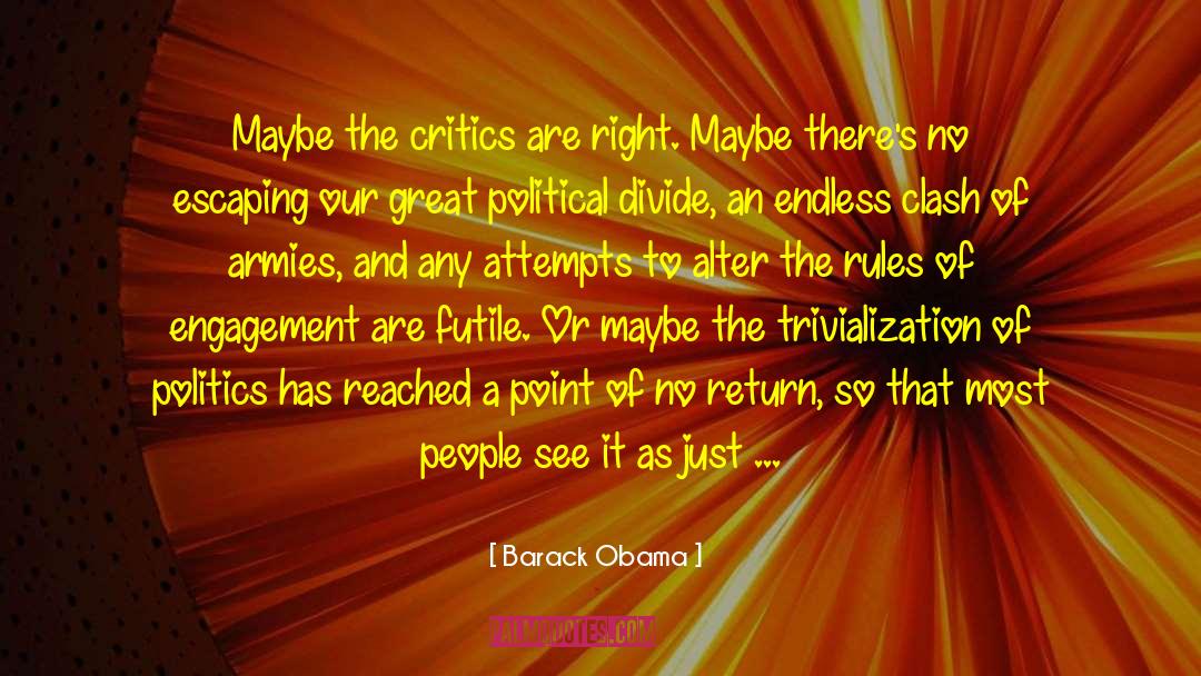 Political Divide quotes by Barack Obama