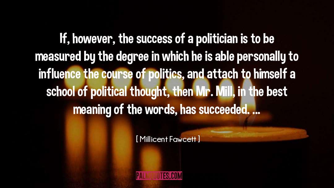 Political Domination quotes by Millicent Fawcett