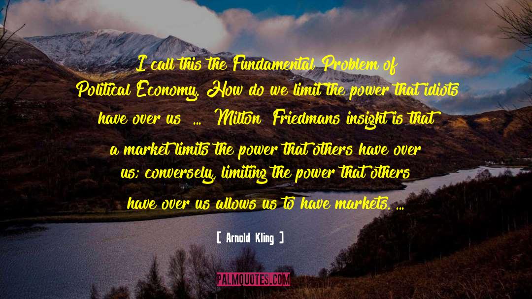 Political Economy quotes by Arnold Kling