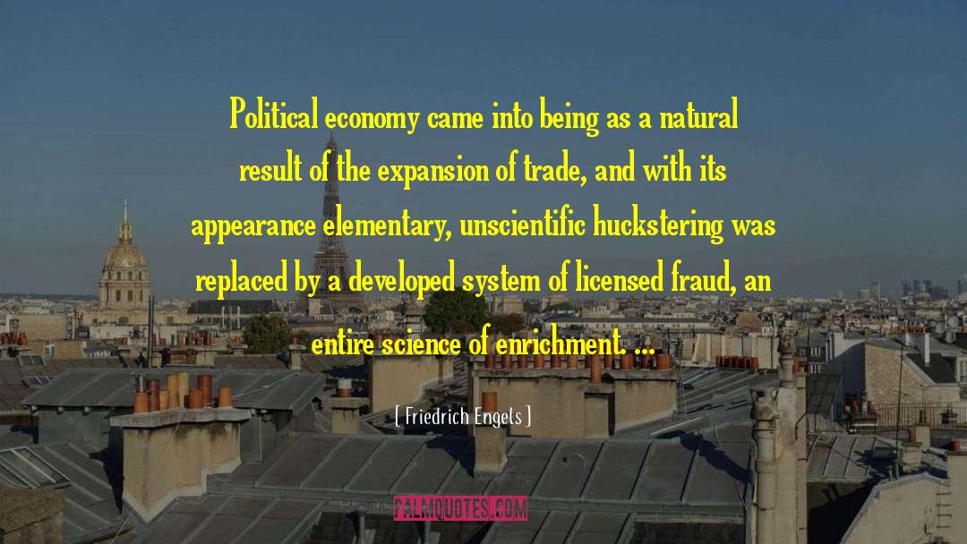 Political Economy quotes by Friedrich Engels
