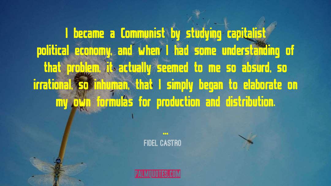 Political Economy quotes by Fidel Castro