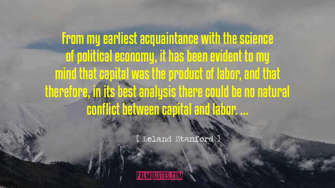 Political Economy quotes by Leland Stanford