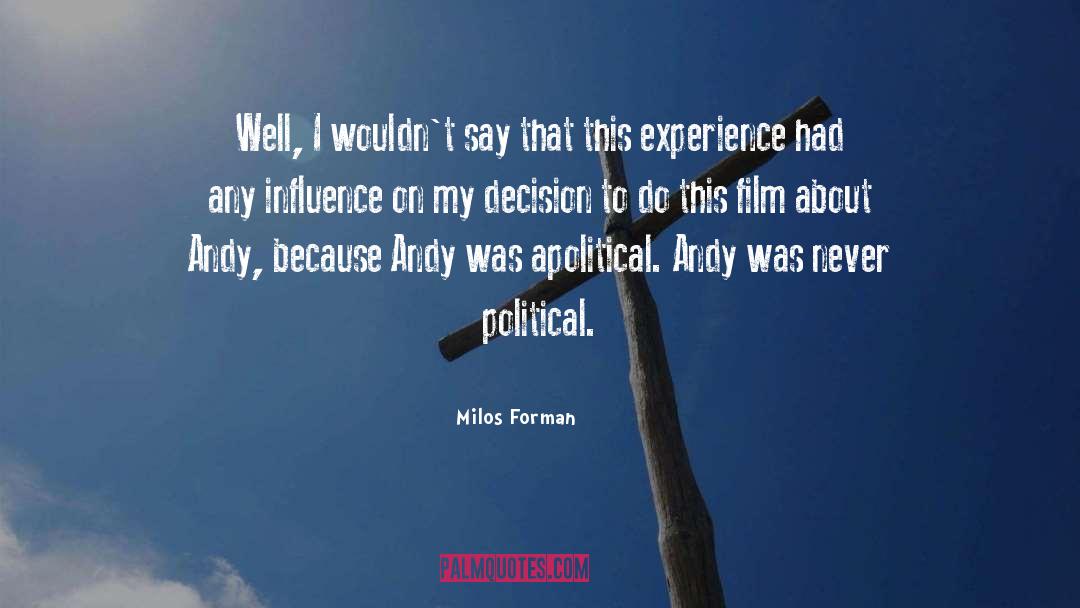 Political Education quotes by Milos Forman