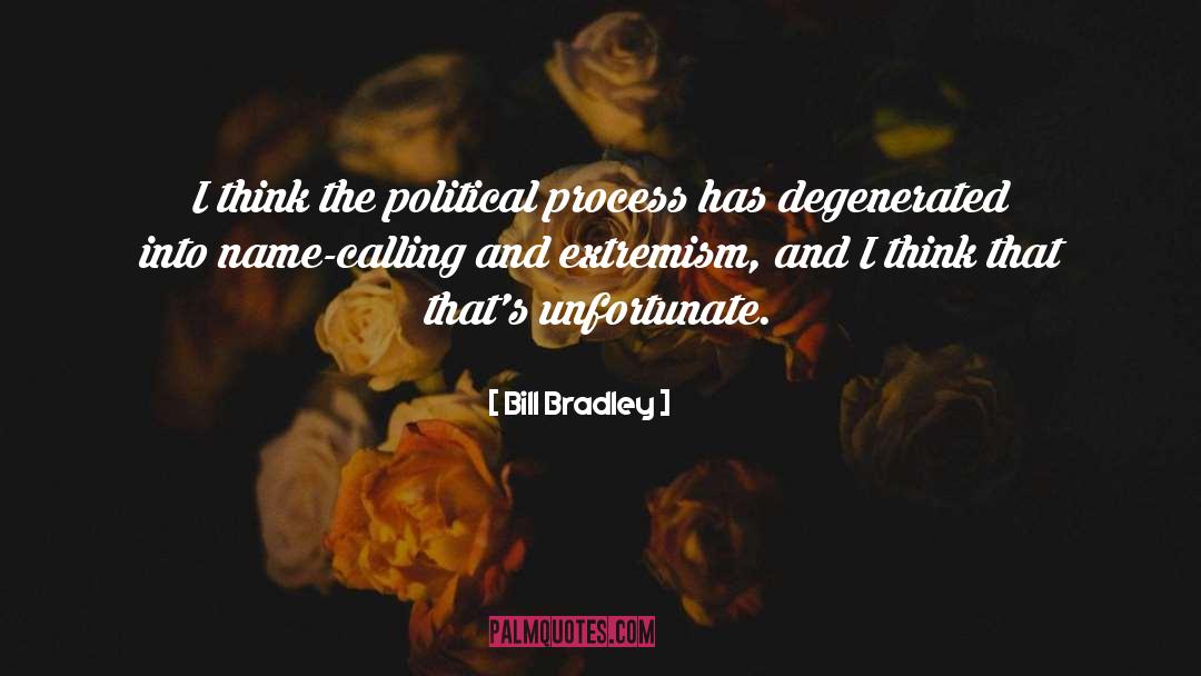 Political Engagement quotes by Bill Bradley