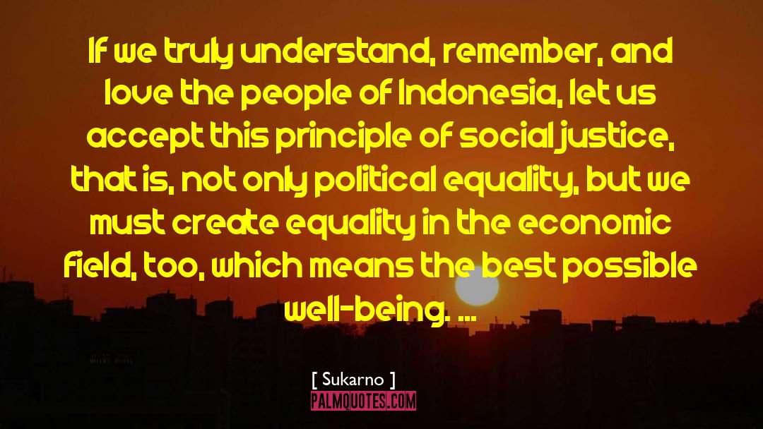 Political Equality quotes by Sukarno