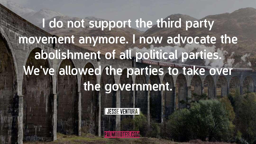 Political Expediency quotes by Jesse Ventura