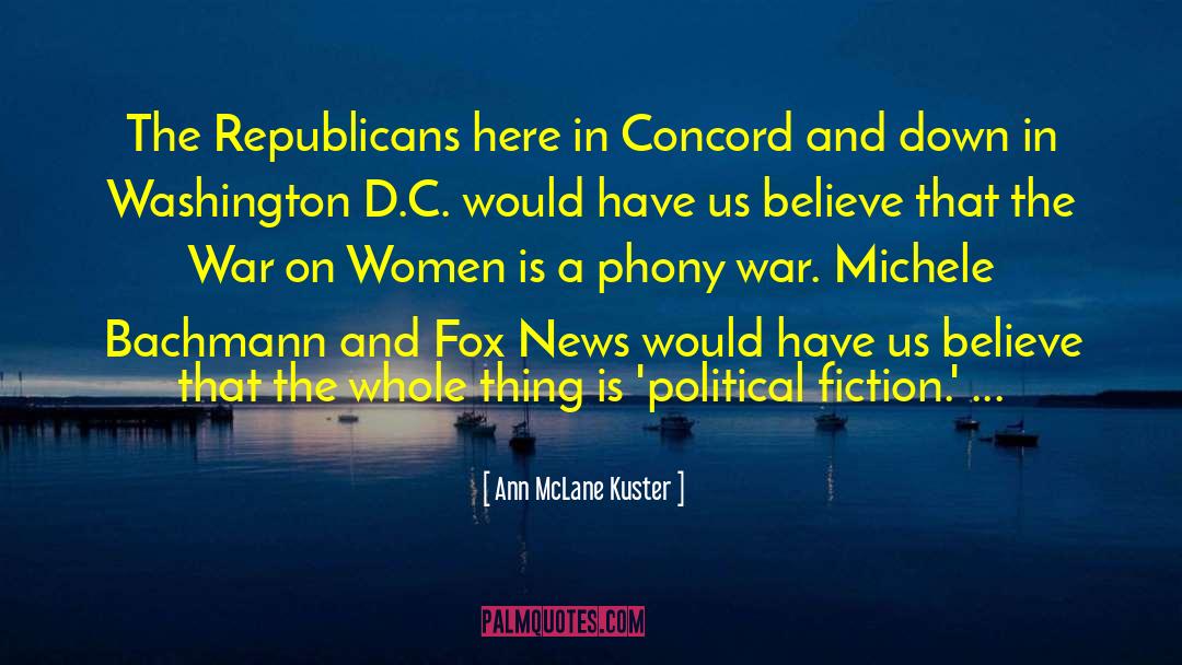 Political Fiction quotes by Ann McLane Kuster