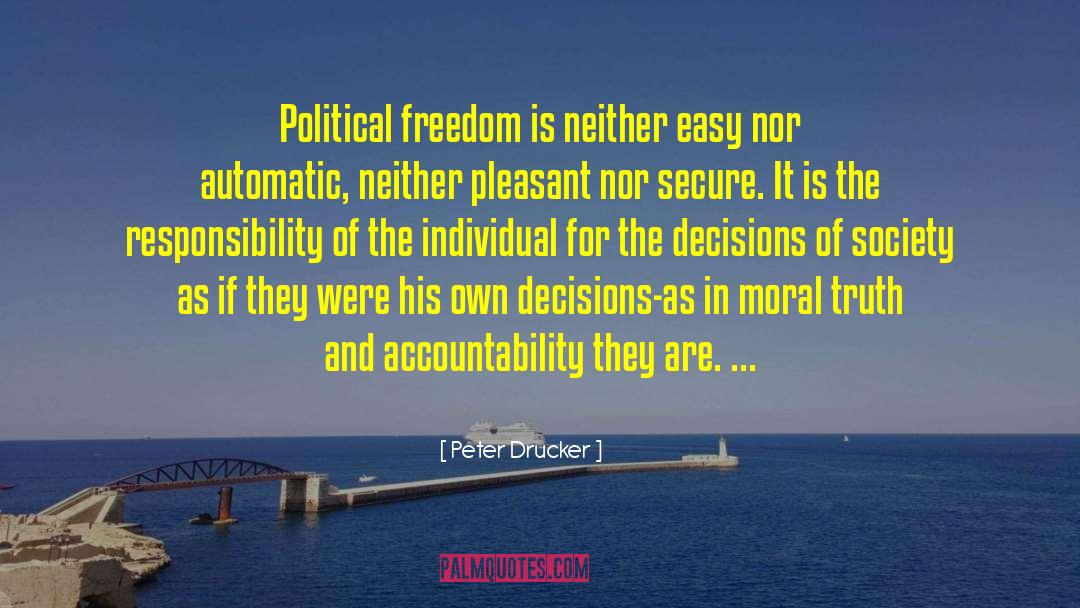 Political Freedom quotes by Peter Drucker