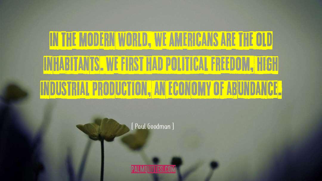 Political Freedom quotes by Paul Goodman