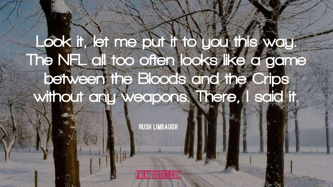 Political Games quotes by Rush Limbaugh