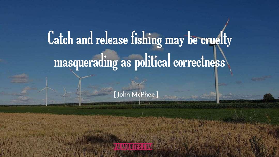 Political Games quotes by John McPhee