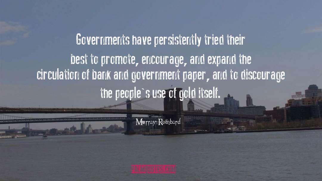 Political Governments quotes by Murray Rothbard