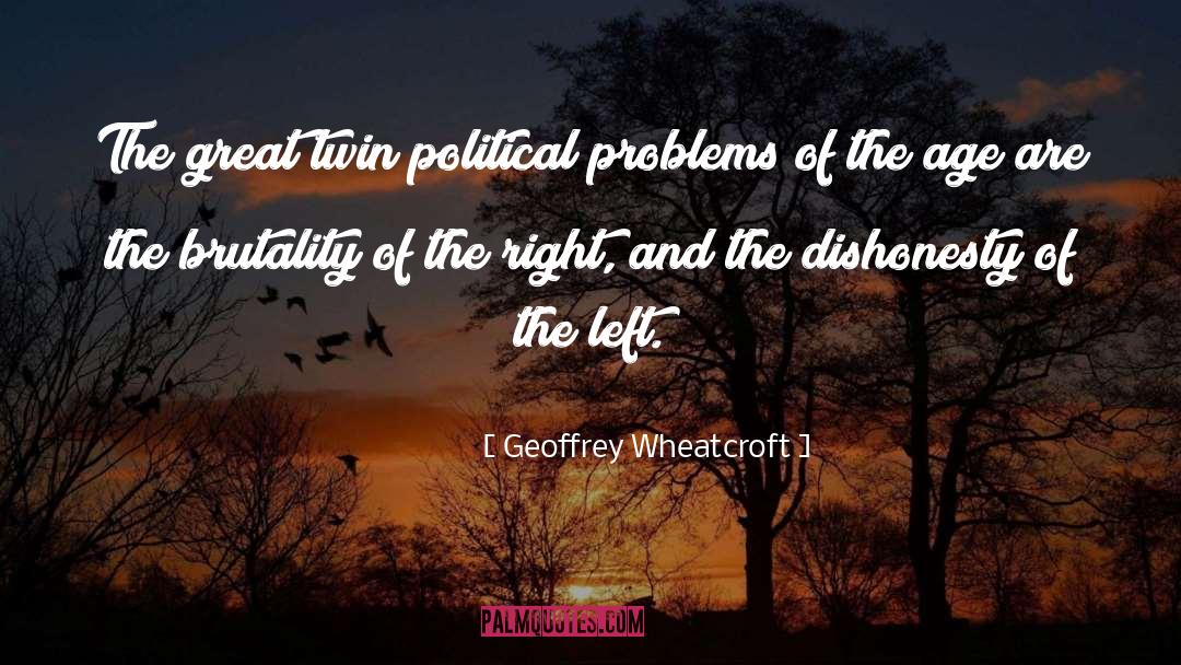 Political Ideology quotes by Geoffrey Wheatcroft