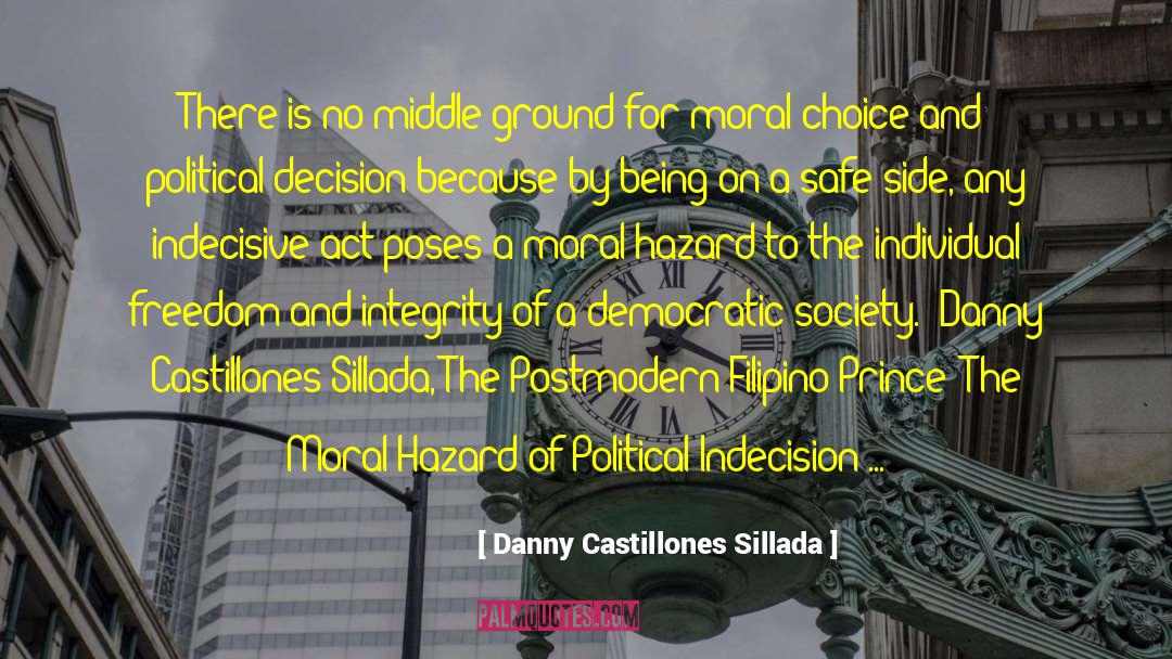 Political Indecision quotes by Danny Castillones Sillada
