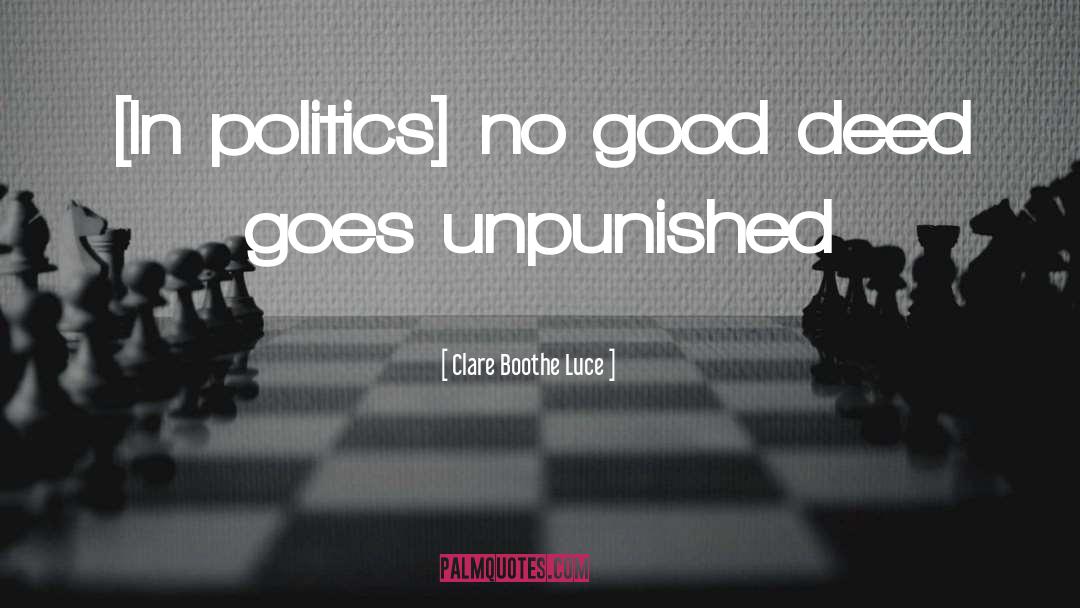 Political Indecision quotes by Clare Boothe Luce