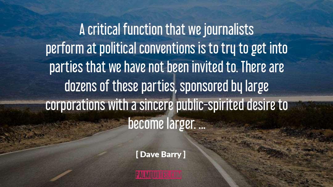 Political Indecision quotes by Dave Barry