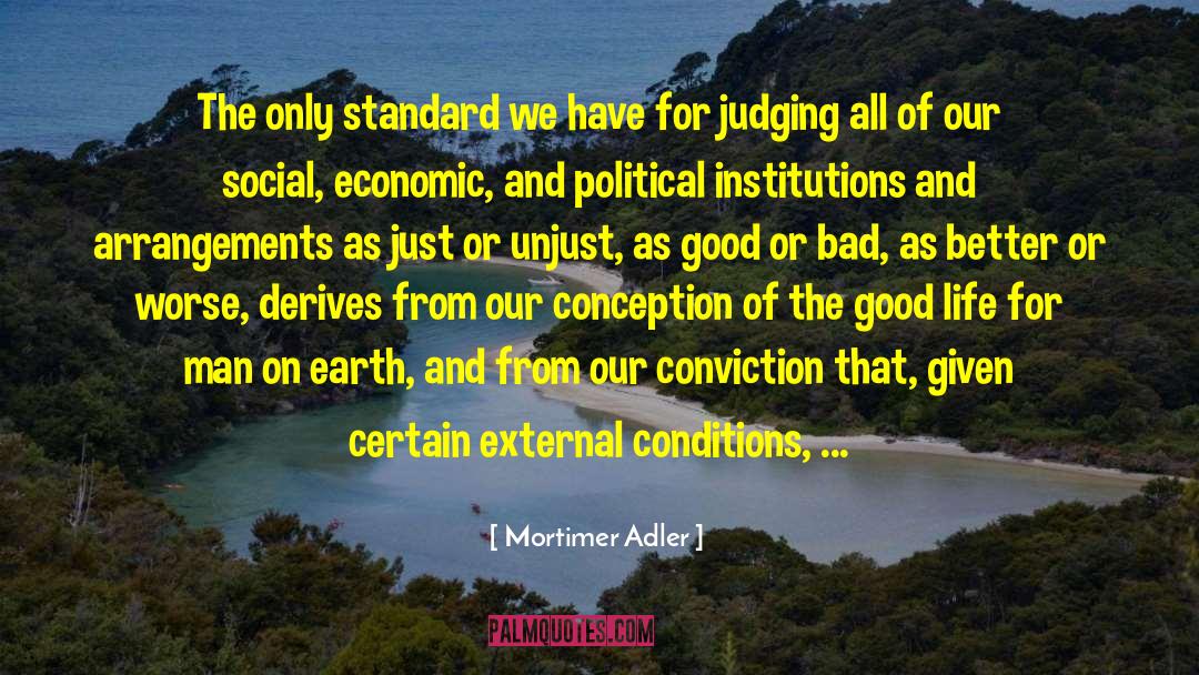 Political Institutions quotes by Mortimer Adler