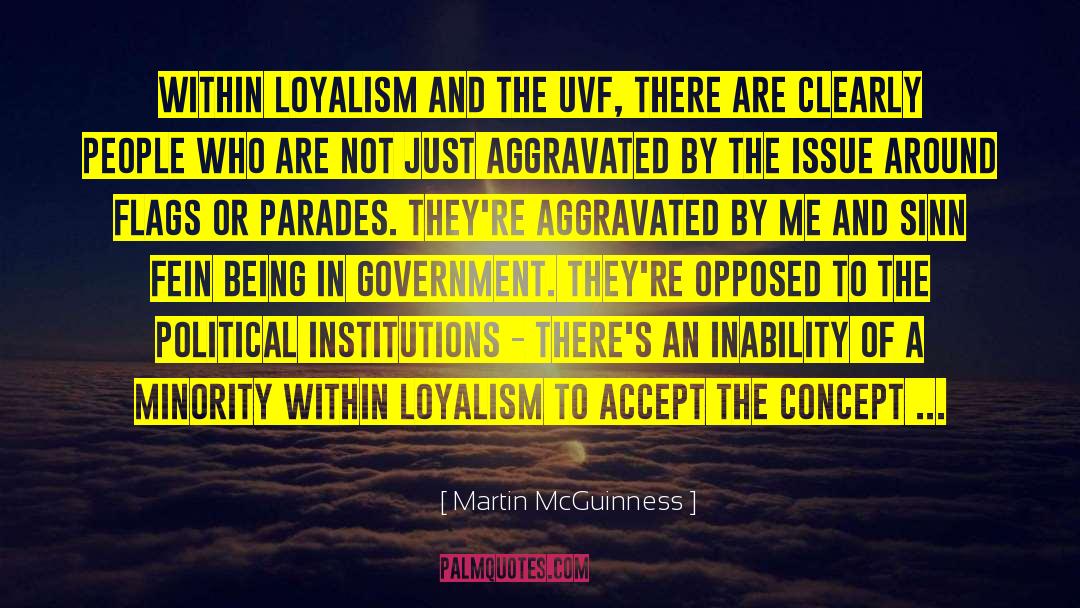 Political Institutions quotes by Martin McGuinness