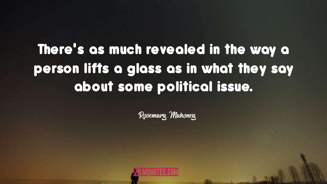 Political Interference quotes by Rosemary Mahoney