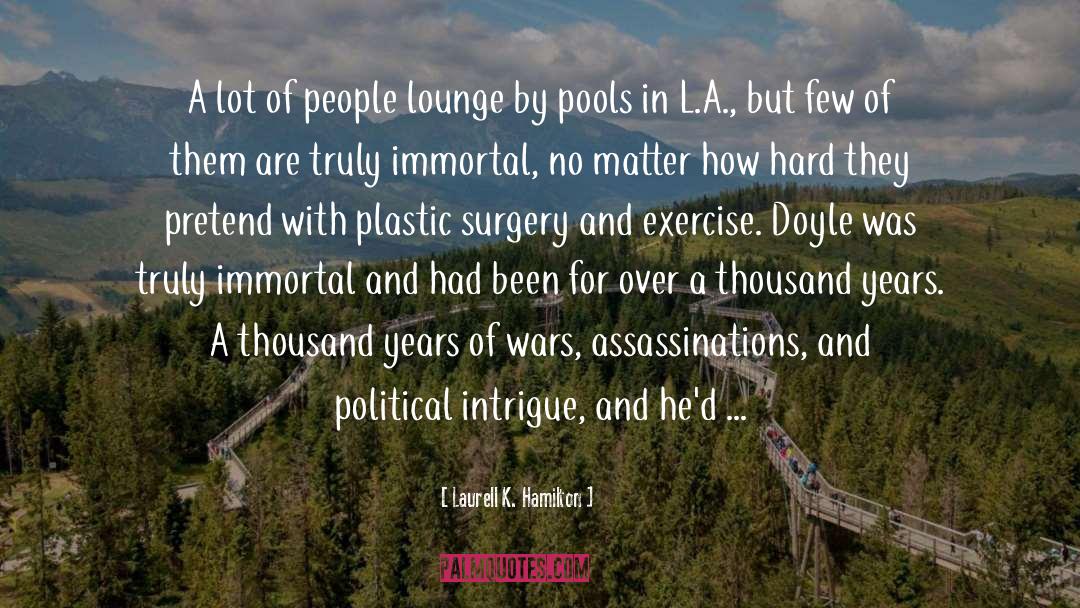 Political Intrigue quotes by Laurell K. Hamilton