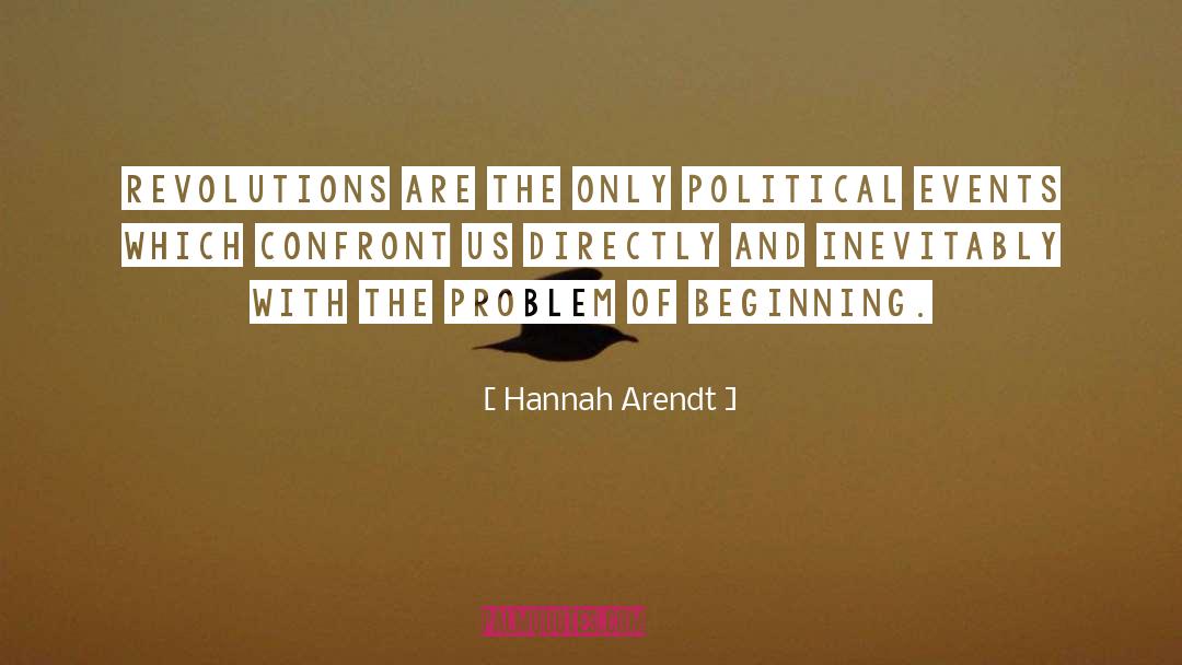 Political Intrigue quotes by Hannah Arendt