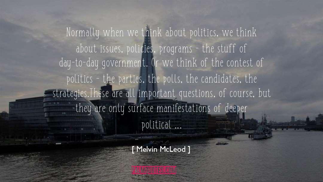 Political Issues quotes by Melvin McLeod