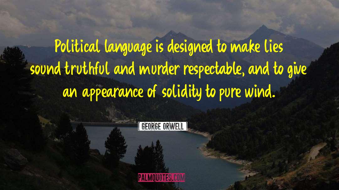 Political Language quotes by George Orwell