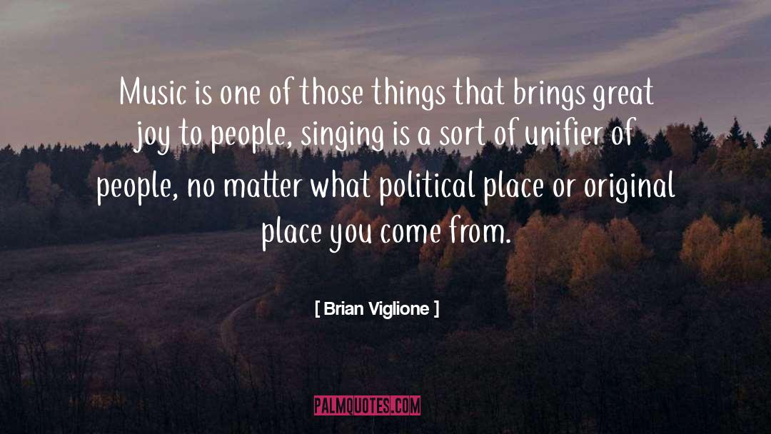 Political Leader quotes by Brian Viglione
