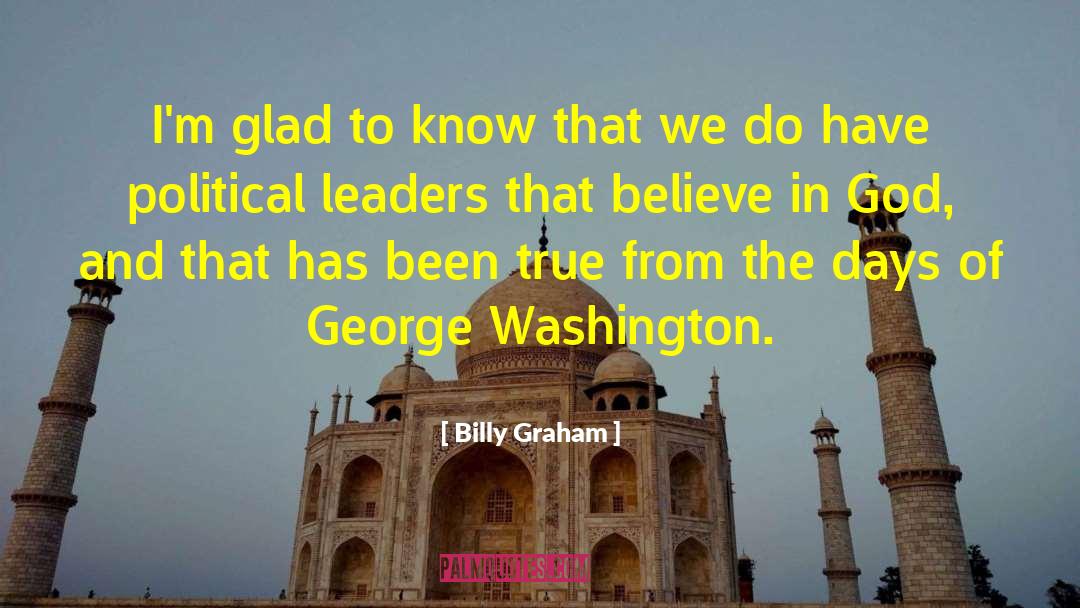 Political Leaders quotes by Billy Graham