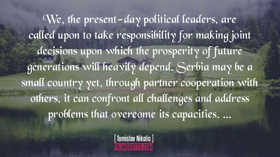 Political Leaders quotes by Tomislav Nikolic