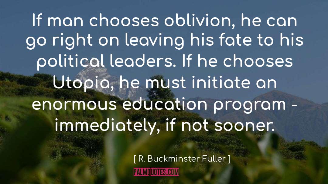 Political Leaders quotes by R. Buckminster Fuller