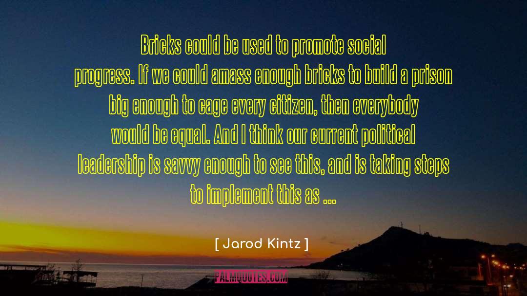 Political Leadership quotes by Jarod Kintz