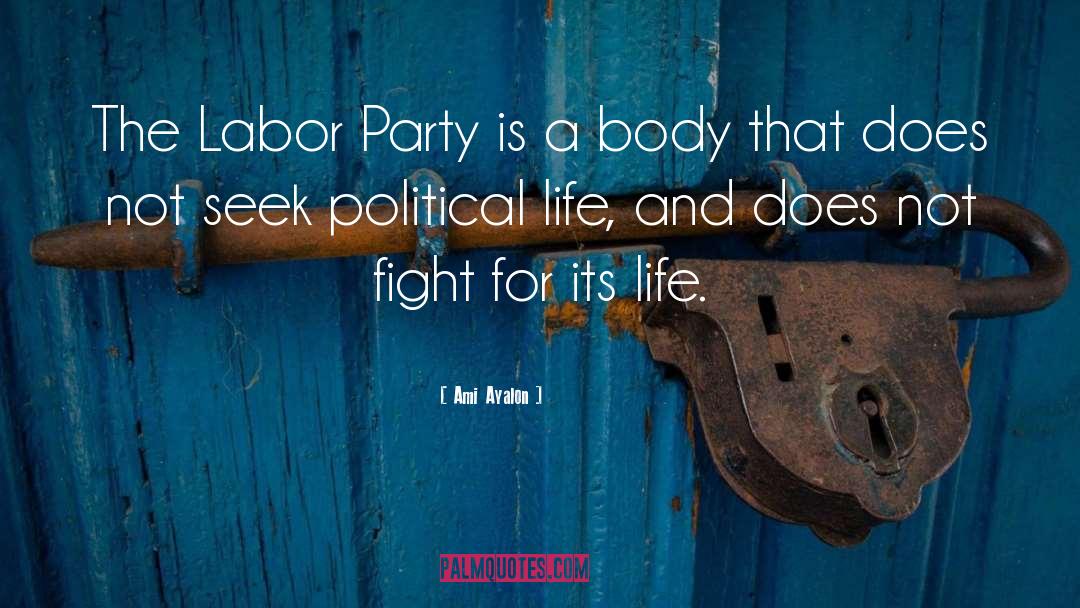 Political Life quotes by Ami Ayalon