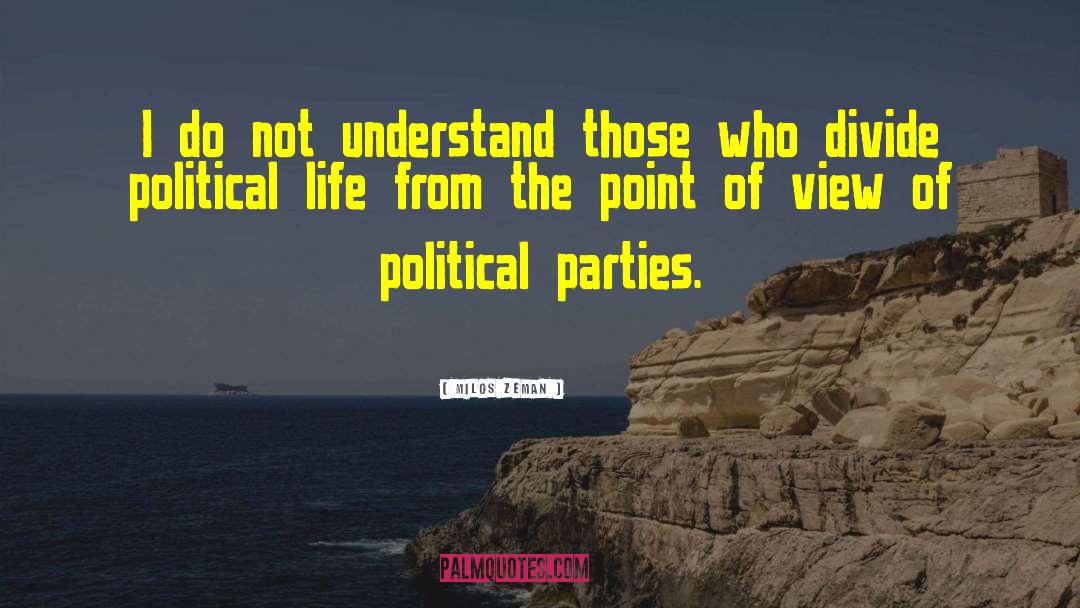 Political Life quotes by Milos Zeman