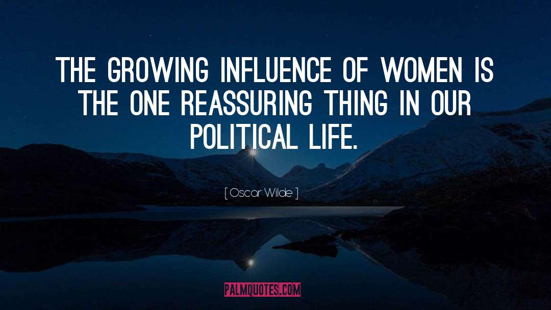 Political Life quotes by Oscar Wilde