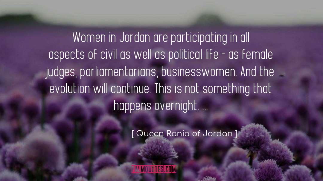 Political Life quotes by Queen Rania Of Jordan