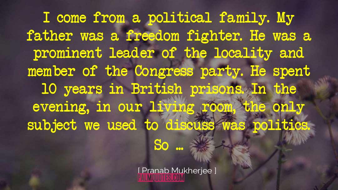 Political Media quotes by Pranab Mukherjee