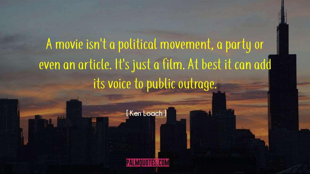 Political Movement quotes by Ken Loach