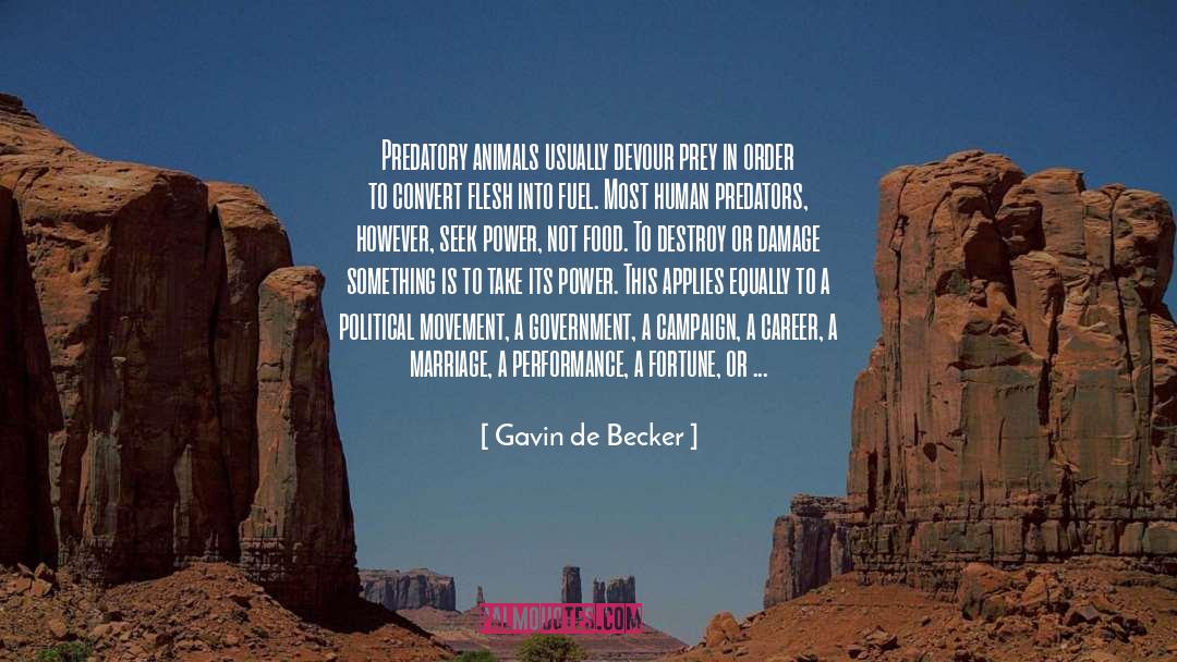 Political Movement quotes by Gavin De Becker